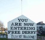 Derry Protests against Bush visit.