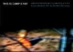 This Is Camp Xray - The film