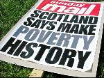 'Scotland says Make Poverty History' Sunday Mail placard