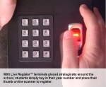 Biometric system being used in Leics schools - http://www.liveregister.co.uk/