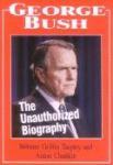 George H. W. Bush The Unauthorised Biography by Webster Tarpley