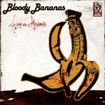 Chiquitas Bloody Bananas
