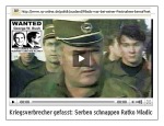 Kriegsverbrecher Ratko Mladic gefasst