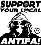 Support Your Local ANTIIFA - You know it makes sense!