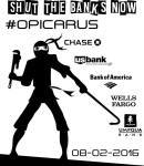 SHUT DOWN THE BANKS #OpIcarus
